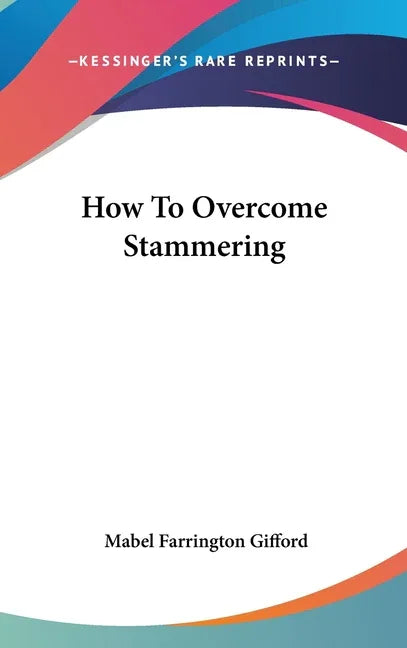 How To Overcome Stammering - stevensbooks