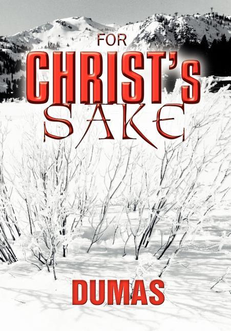For Christ's Sake - stevensbooks