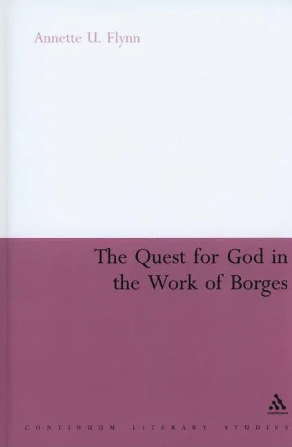 Quest for God in the Work of Borges - stevensbooks