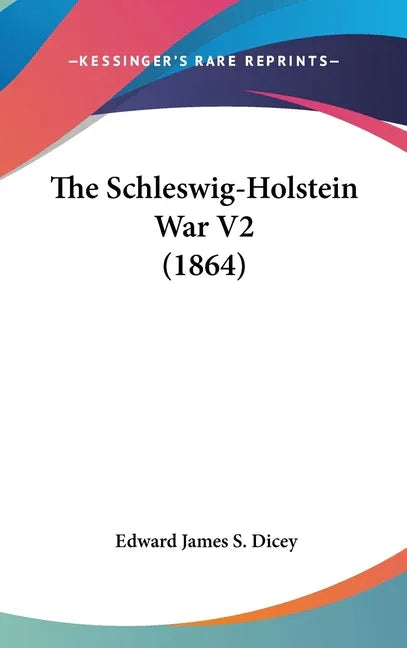 Schleswig-Holstein War V2 (1864) - stevensbooks