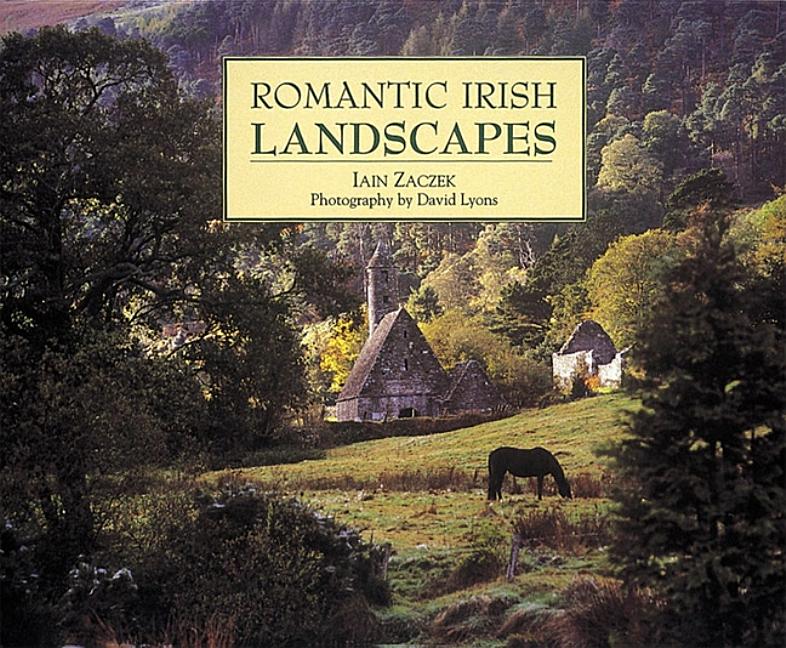 Romantic Irish Landscapes: What Your History Books Got Wrong - Ingram