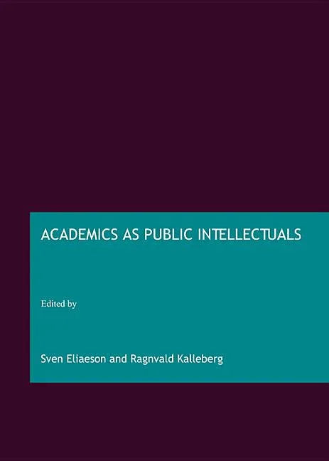 Academics as Public Intellectuals - stevensbooks