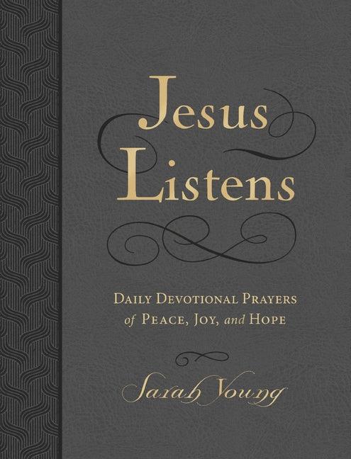 Jesus Listens, Large Text Leathersoft, Charcoal, with Full Scriptures: Daily Devotional Prayers of Peace, Joy, and Hope (a 365-Day Devotional) - stevensbooks