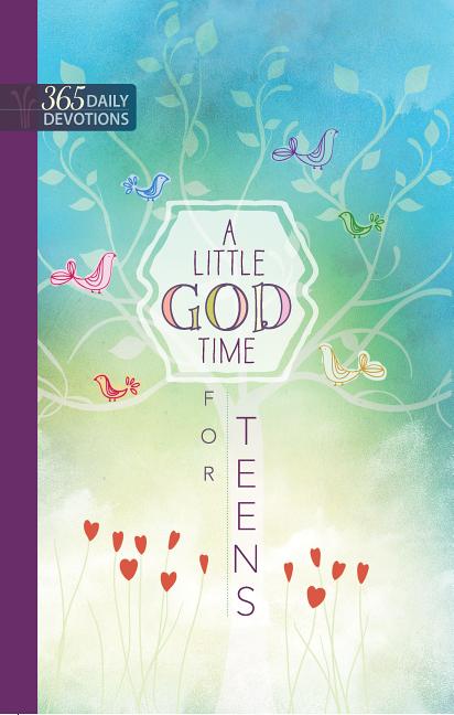 Little God Time for Teens: 365 Daily Devotions - Ingram