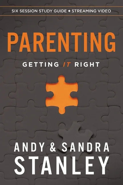 Parenting Bible Study Guide Plus Streaming Video: Getting It Right - stevensbooks