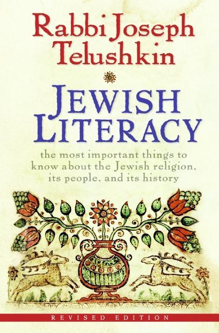 Jewish Literacy Revised Ed: The Most Important Things to Know about the Jewish Religion, Its People, and Its History (Revised) - stevensbooks
