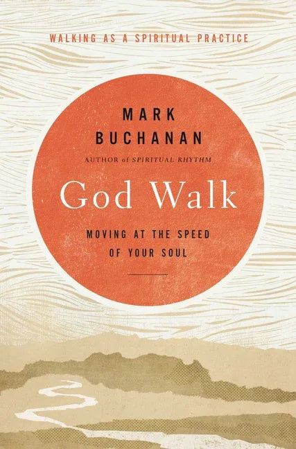 God Walk: Moving at the Speed of Your Soul - stevensbooks