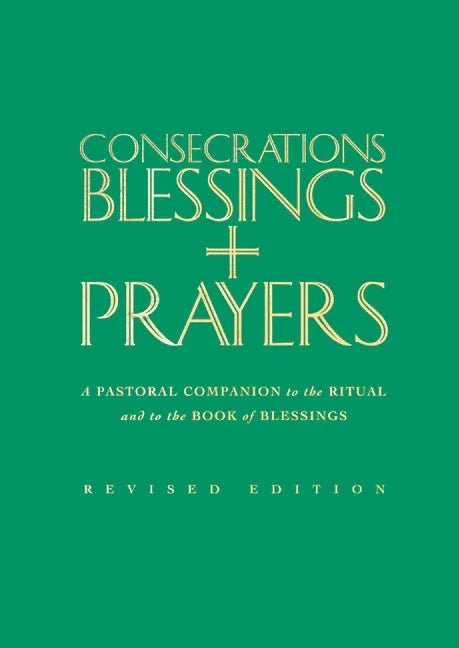 Consecrations, Blessings and Prayers: New Enlarged Edition - stevensbooks
