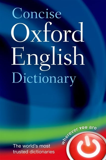Concise Oxford English Dictionary: Main Edition - Ingram