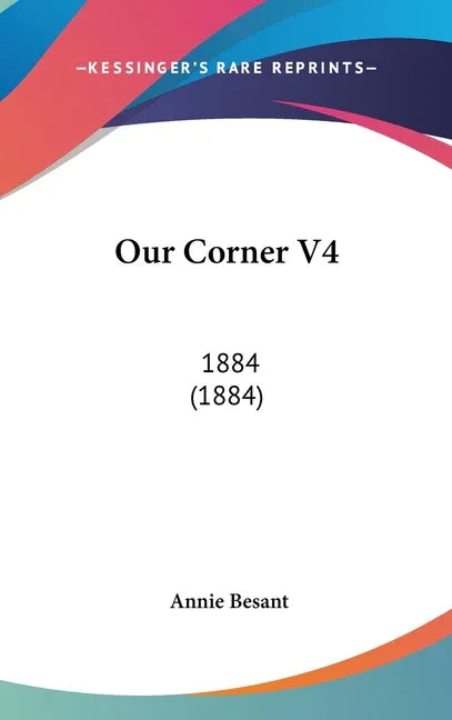 Our Corner V4: 1884 (1884) - stevensbooks