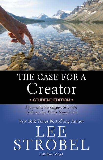 Case for a Creator: A Journalist Investigates Scientific Evidence That Points Toward God (Student) - stevensbooks