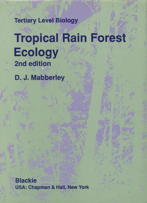 Tropical Rain Forest Ecology (Revised) - stevensbooks