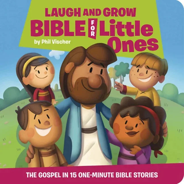 Laugh and Grow Bible for Little Ones: The Gospel in 15 One-Minute Bible Stories - stevensbooks