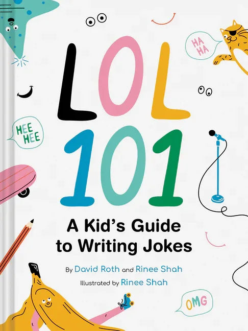 Lol 101: A Kid's Guide to Writing Jokes - stevensbooks