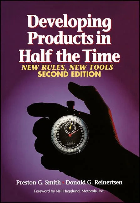 Developing Products in Half the Time: New Rules, New Tools (Revised) - stevensbooks