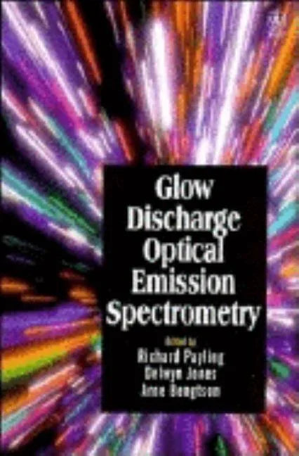 Glow Discharge Optical Emission Spectrometry - stevensbooks