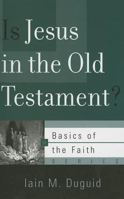 Is Jesus in the Old Testament? - stevensbooks
