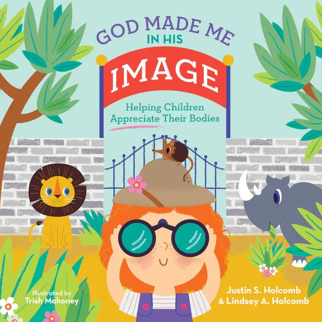 God Made Me in His Image: Helping Children Appreciate Their Bodies - stevensbooks