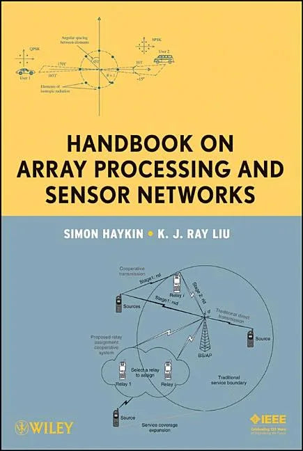 Handbook on Array Processing and Sensor Networks - stevensbooks