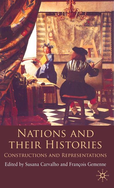 Nations and Their Histories: Constructions and Representations (2009) - Ingram