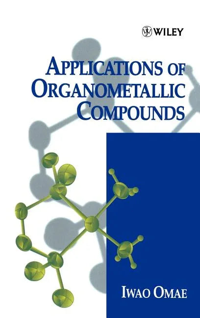 Applications of Organometallic Compounds - stevensbooks