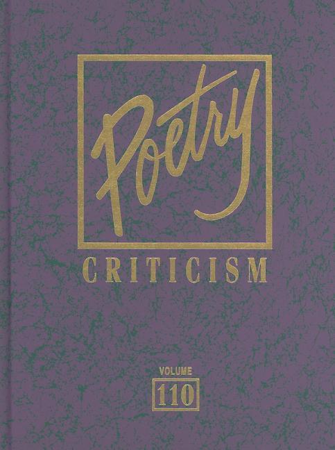Poetry Criticism: Excerpts from Criticism of the Works of the Most Significant and Widely Studied Poets of World Literature - stevensbooks