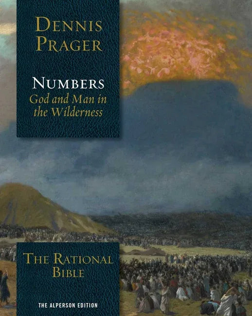 Rational Bible: Numbers: God and Man in the Wilderness - stevensbooks