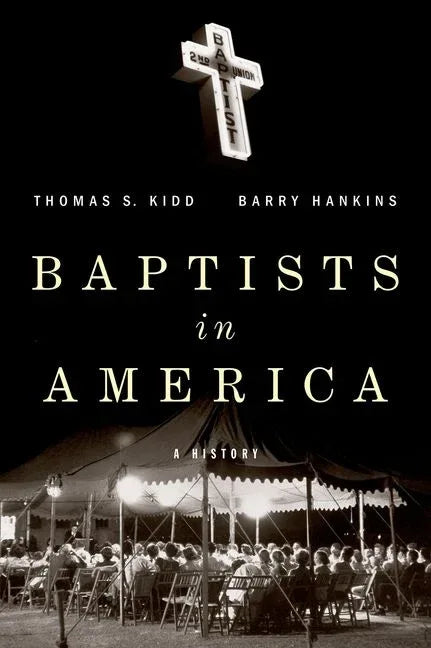 Baptists in America: A History - stevensbooks