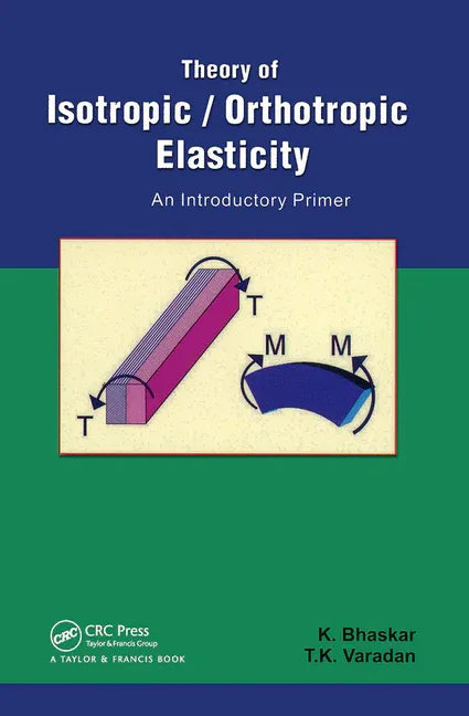 Theory of Isotropic/Orthotropic Elasticity - stevensbooks