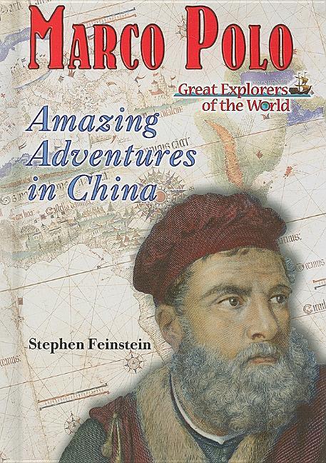 Marco Polo: Amazing Adventures in China - stevensbooks