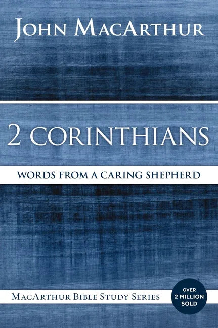 2 Corinthians: Words from a Caring Shepherd - stevensbooks