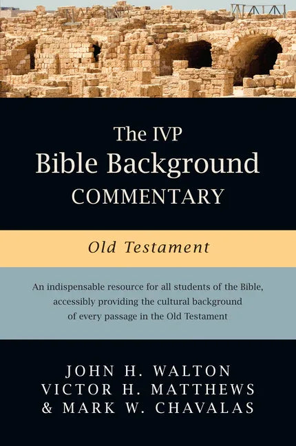 IVP Bible Background Commentary: Old Testament - stevensbooks