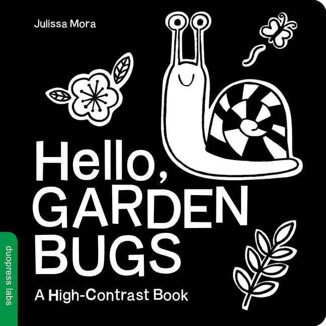 Hello, Garden Bugs: A High-Contrast Board Book That Helps Visual Development in Newborns and Babies - stevensbooks