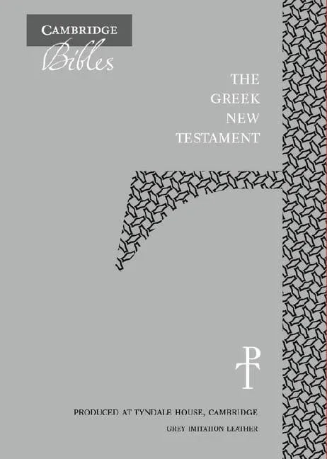 Greek New Testament, Grey Imitation Leather Th512: NT: Produced at Tyndale House, Cambridge - stevensbooks