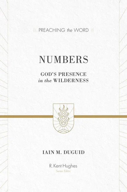 Numbers: God's Presence in the Wilderness (Redesign) - stevensbooks