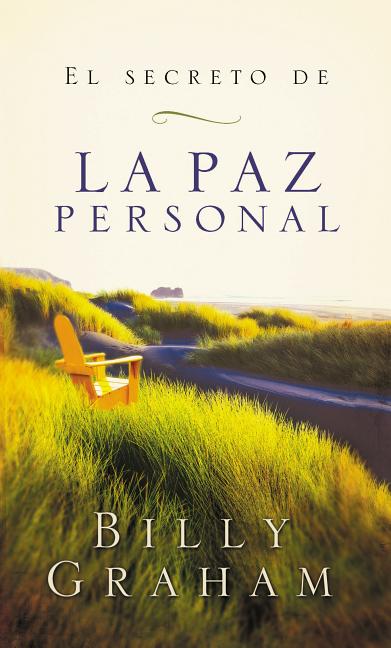 secreto de la paz personal = The Secret of Personal Peace - Ingram