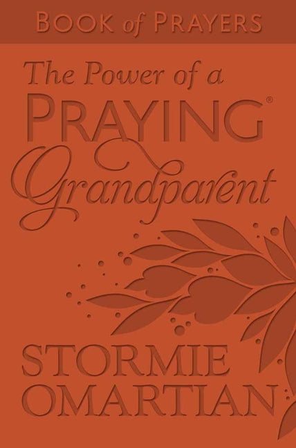 Power of a Praying Grandparent Book of Prayers (Milano Softone) - Ingram