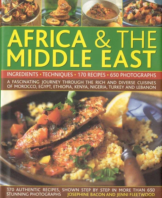 Complete Illustrated Food and Cooking of Africa & the Middle East: Ingredients, Techniques - stevensbooks