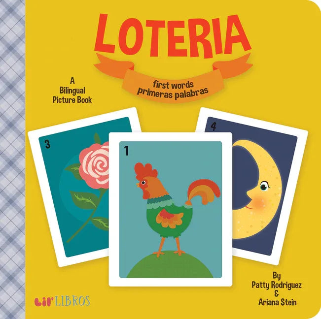 Loteria: First Words / Primeras Palabras: A Bilingual Picture Book - stevensbooks