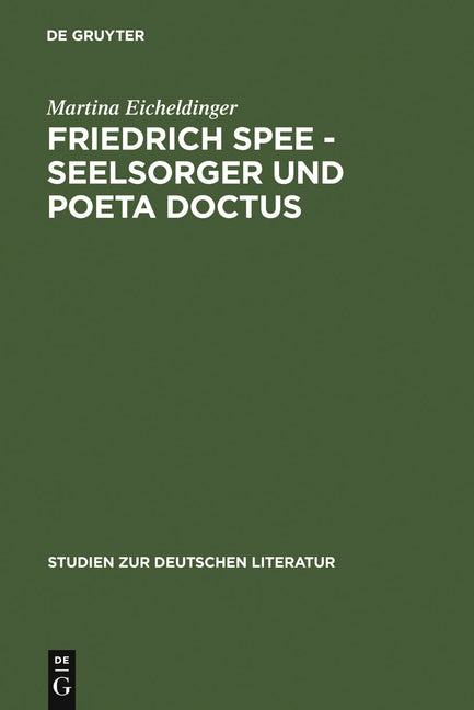 Friedrich Spee - Seelsorger und poeta doctus (Reprint 2011) - Ingram
