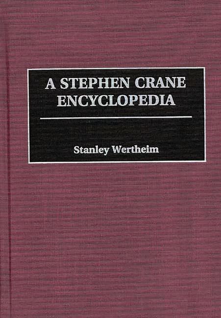 Stephen Crane Encyclopedia - stevensbooks