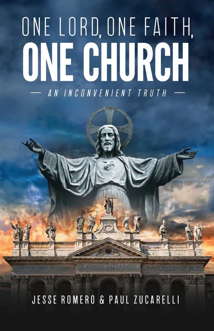 One Lord, One Faith, One Church: An Inconvenient Truth - stevensbooks