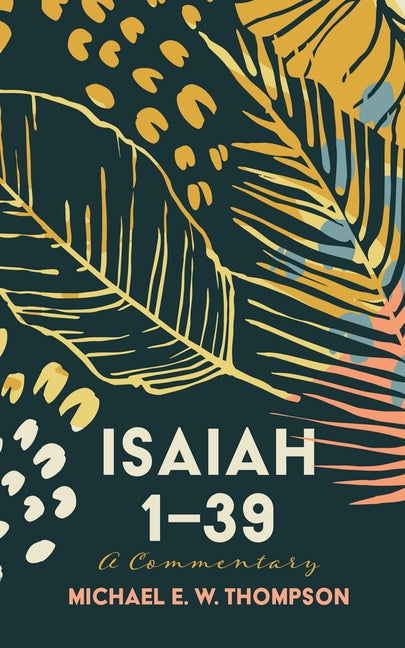 Isaiah 1-39: A Commentary - Ingram