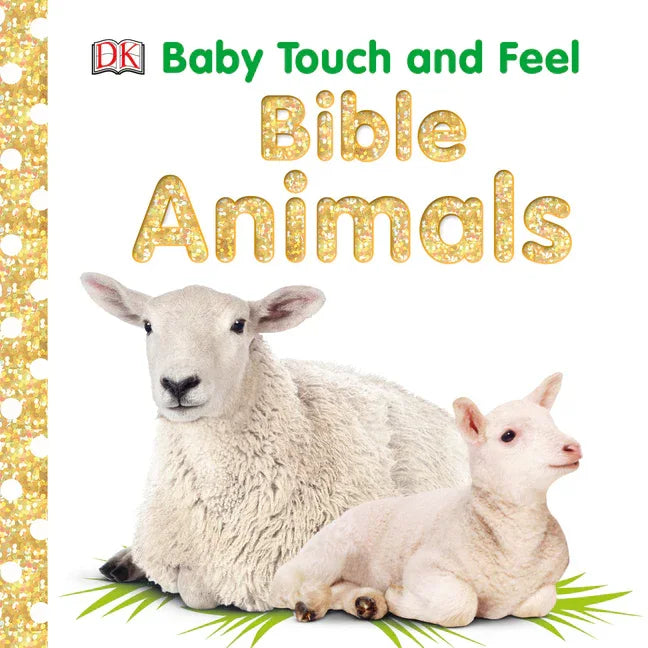 Baby Touch and Feel: Bible Animals - stevensbooks