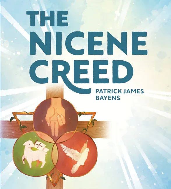 Nicene Creed: Illustrated for Families - stevensbooks