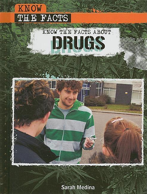 Know the Facts about Drugs - stevensbooks