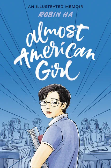 Almost American Girl: A Graphic Memoir - stevensbooks