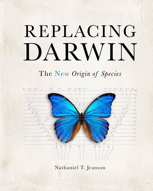 Replacing Darwin: The New Origin of Species - Ingram