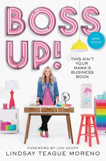 Boss Up!: This Ain't Your Mama's Business Book - stevensbooks