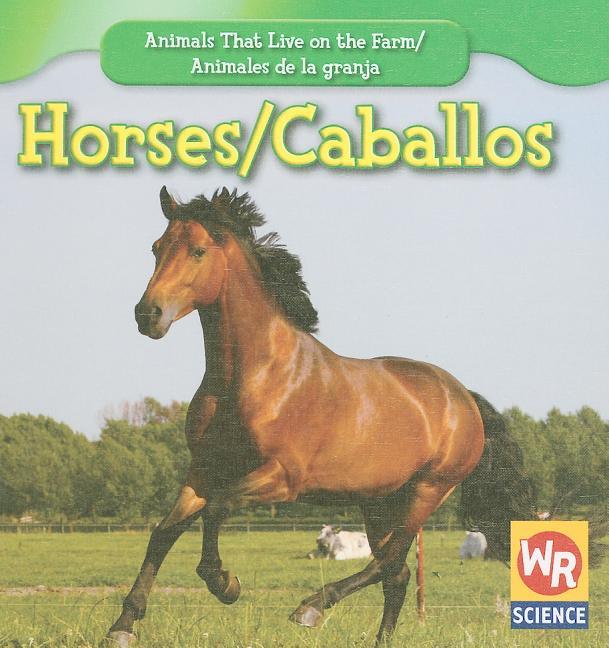 Horses / Los Caballos - stevensbooks